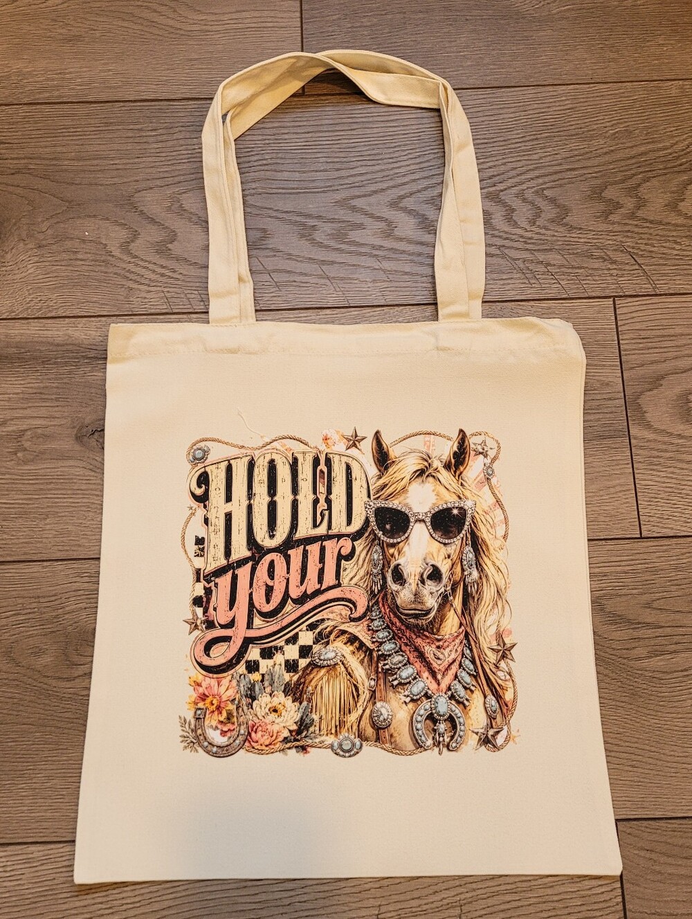 Custom Hold Your Horses Canvas Tote Bag